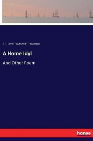 Cover of A Home Idyl