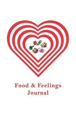 Book cover for Food and Feelings Journal (Red Heart) 6x9