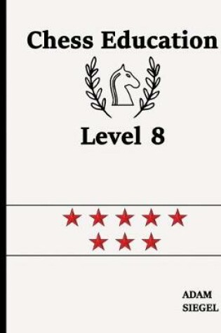 Cover of Chess Education Level 8