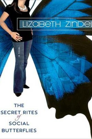 Cover of The Secret Rites of Social Butterflies