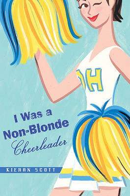 Book cover for I Was a Non-Blonde Cheerleader