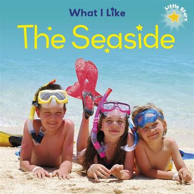 Cover of What I Like - The Seaside