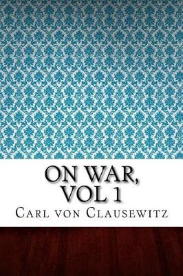 Book cover for On War, Vol 1