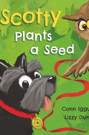 Cover of Scotty Plants A Seed