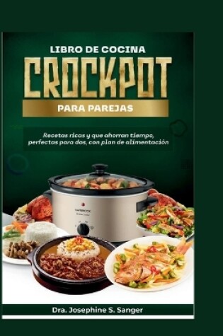 Cover of Libro de cocina Crockpot para parejas