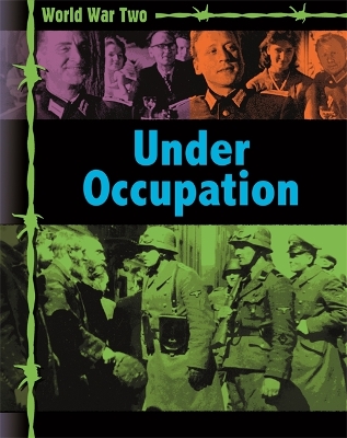 Book cover for World War Two: Occupation and Resistance
