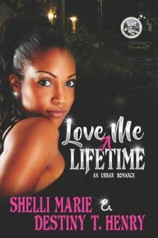 Cover of Love Me A Lifetime