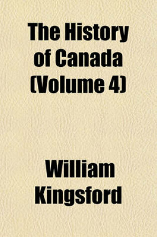 Cover of The History of Canada (Volume 4)