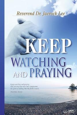 Book cover for Keep Watching and Praying