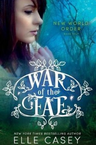 Cover of War of the Fae (Book 4, New World Order)