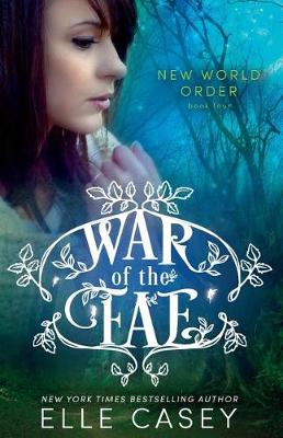 Book cover for War of the Fae (Book 4, New World Order)