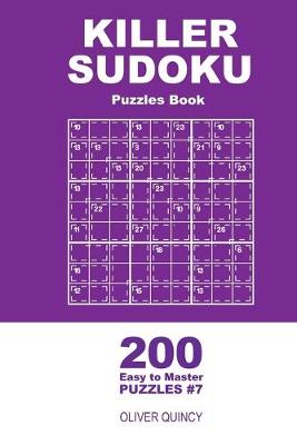 Book cover for Killer Sudoku - 200 Easy to Master Puzzles 9x9 (Volume 7)