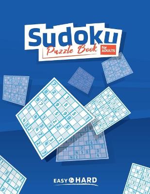 Book cover for Sudoku Puzzle Book For Adults Easy To Hard