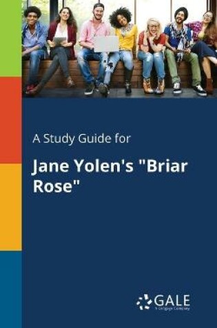 Cover of A Study Guide for Jane Yolen's "Briar Rose"
