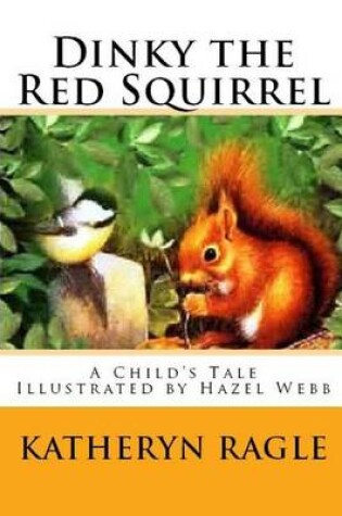 Cover of Dinky the Red Squirrel