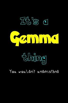 Book cover for It's A Gemma Thing, You Wouldn't Understand