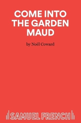 Cover of Come into the Garden Maud
