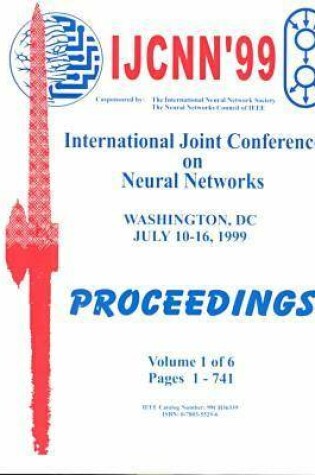Cover of 1999 IEEE International Joint Conference on Neural Networks