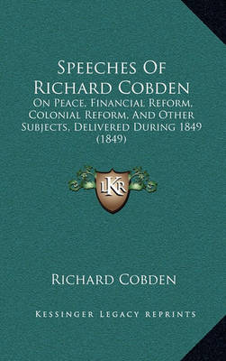 Book cover for Speeches of Richard Cobden