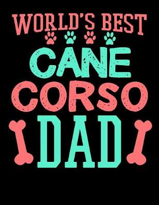 Book cover for World's Best Cane Corso Dad