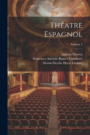 Cover of Théatre Espagnol; Volume 1