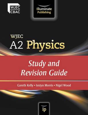 Book cover for WJEC A2 Physics: Study and Revision Guide