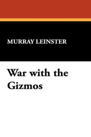 Cover of War with the Gizmos