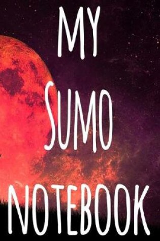 Cover of My Sumo Notebook