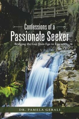 Cover of Confessions of a Passionate Seeker