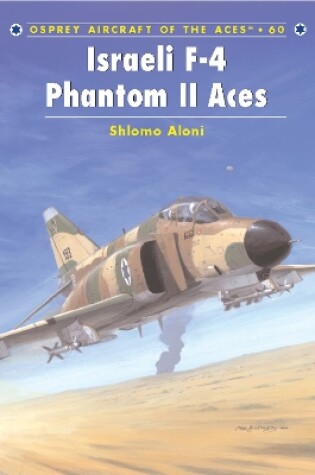 Cover of Israeli F-4 Phantom II Aces