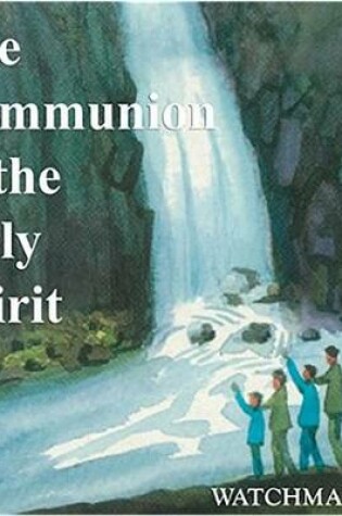 Cover of The Communion of the Holy Spirit (Audiobook CD)