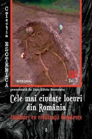 Cover of Cele mai ciudate locuri din Romania