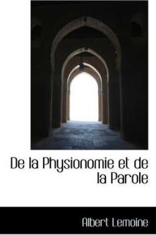 Cover of de La Physionomie Et de La Parole