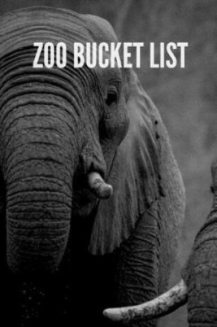 Cover of Zoo Bucket List