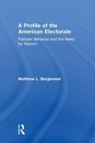 Cover of A Profile of the American Electorate