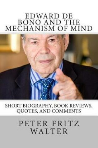 Cover of Edward de Bono and the Mechanism of Mind