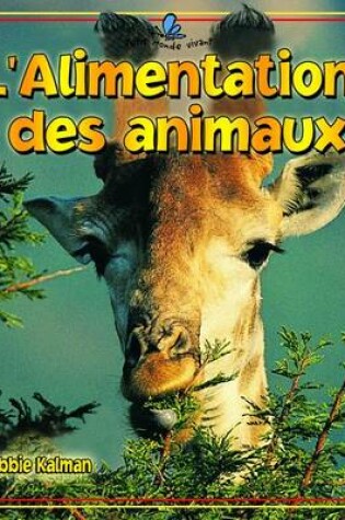 Cover of L'Alimentation Des Animaux