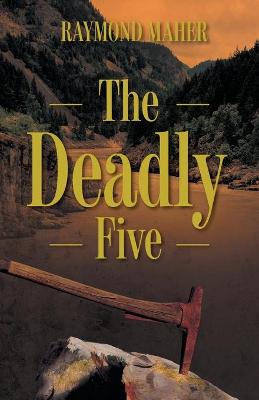 Book cover for The Deadly Five