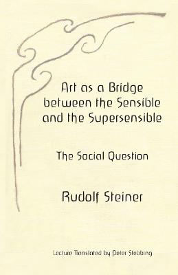 Book cover for Art as a Bridge between the Sensible and the Supersensible