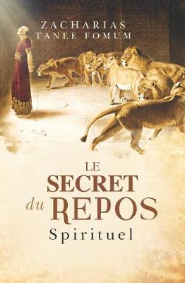 Book cover for Le Secret du Repos Spirituel