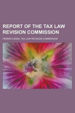 Cover of Report of the Tax Law Revision Commission