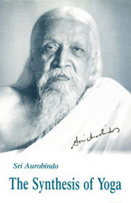 Book cover for The Synthesis of Yoga