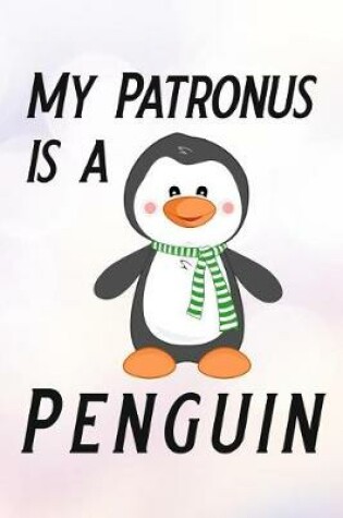 Cover of My Patronus Is a Penguin