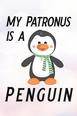 Book cover for My Patronus Is a Penguin