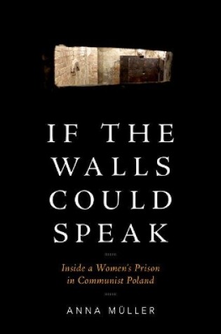 Cover of If the Walls Could Speak