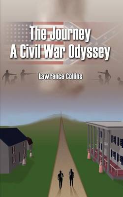 Book cover for The Journey A Civil War Odyssey