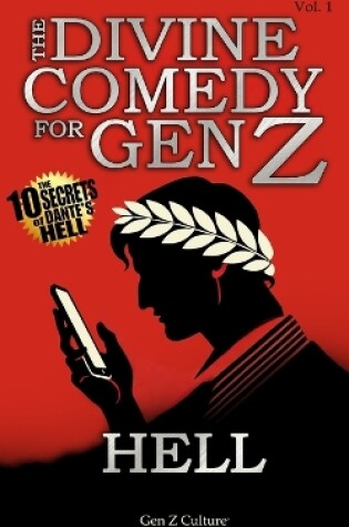 Cover of The Divine Comedy for Gen Z - Hell