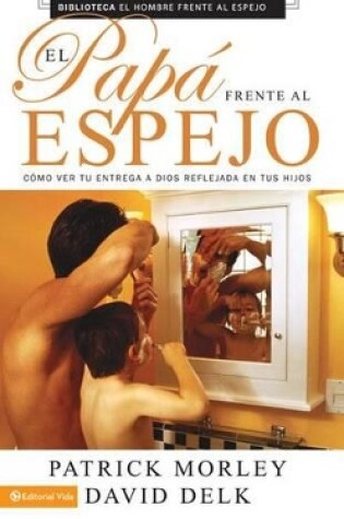 Cover of El Papá Frente Al Espejo