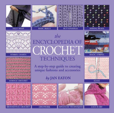Cover of The Encyclopedia of Crochet Techniques
