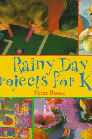 Cover of Rainy Day Project for Kids